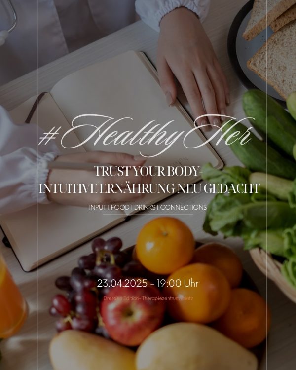 #HealthyHer - Trust your Body! Intuitive Ernährung neu gedacht. in Dresden am 23.04.2025