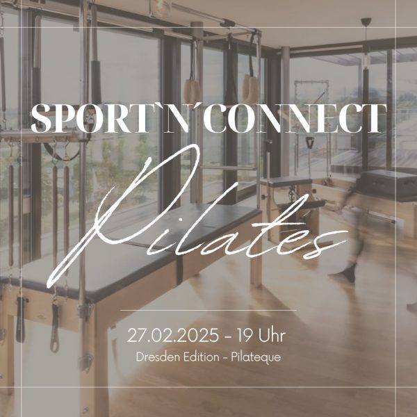 Sport`n´Connect am 27.02.2025 in Dresden in der Pilateque -